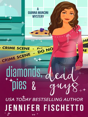 Diamonds, Pies & Dead Guys - ebook